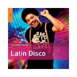 THE ROUGH GUIDE TO LATIN DISCO