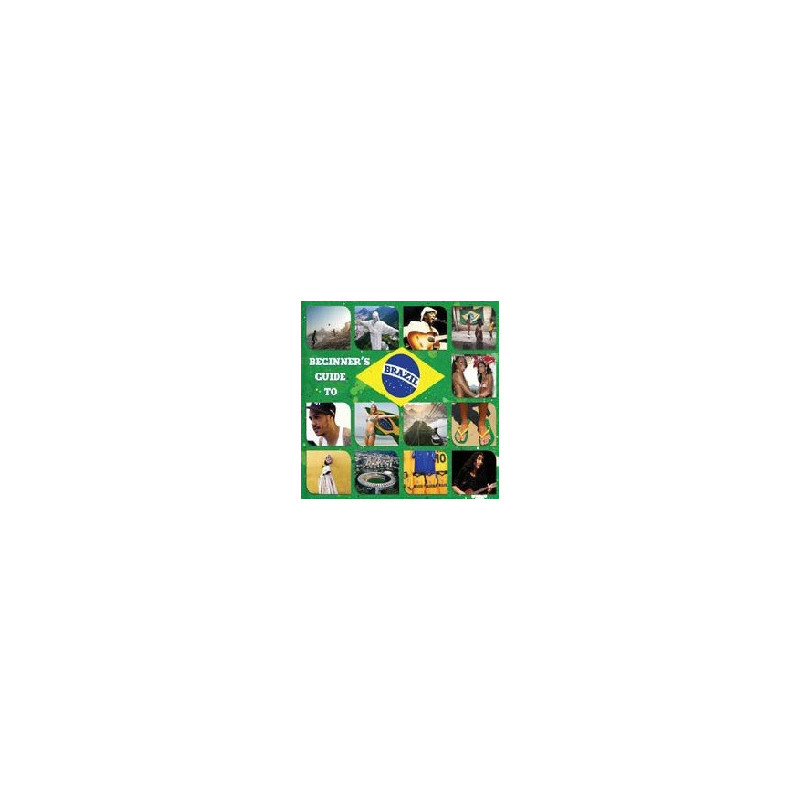 BEGINNERS GUIDE TO BRAZIL
