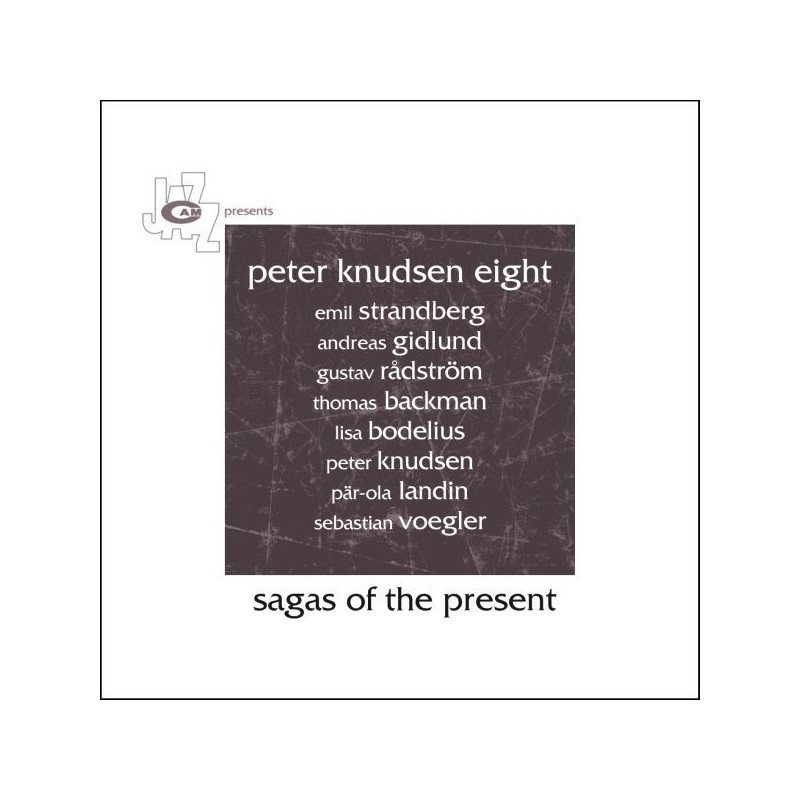 SAGAS OF THE PRESENT