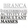 INDETERMINATE ACTIVITY OF RESULTANT MASS