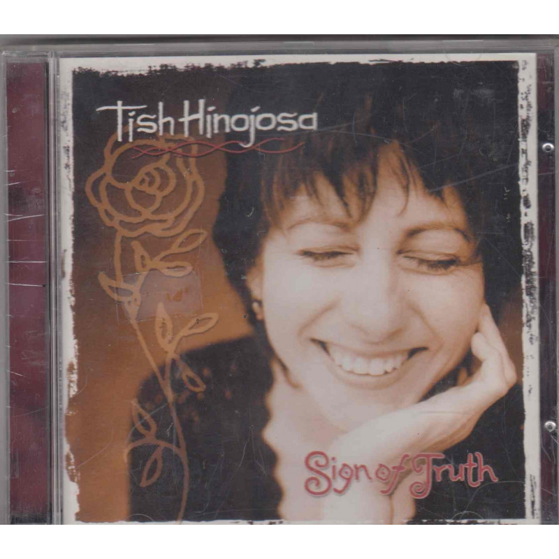 SIGN OF TRUTH - HINOJOSA TISH