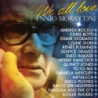 WE ALL LOVE ENNIO MORRICONE