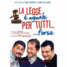 LEGGE E' UGUALE PER TUTTIÔÇª FORSE (LA)