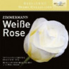 WEISSE ROSE - BRILLIANT OPERA COLLECTION