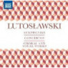 LUTOSLAWSKI CENTENARY EDITION