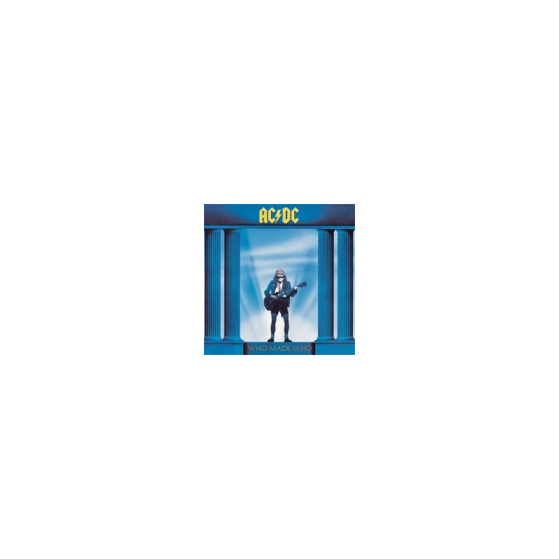 WHO MADE WHO