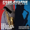 SHAPE OF DOOMJAZZ TO COME + SAXOPHONE GI