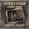 MEMORIES DIE HARD