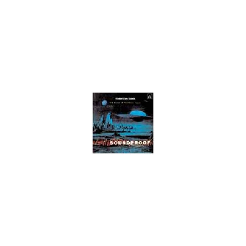 SOUNDPROOF ~THE SOUND OF TOMORROW TODAY