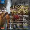 I GIOIELLI DELLA MADONNA (OPERA IN 3 ATT