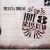 HOT 8 BRASS BAND-THE LIFE & TIMES...CD