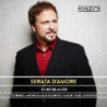SERATA D'AMORE - ARIE E CANZONI D'AMORE