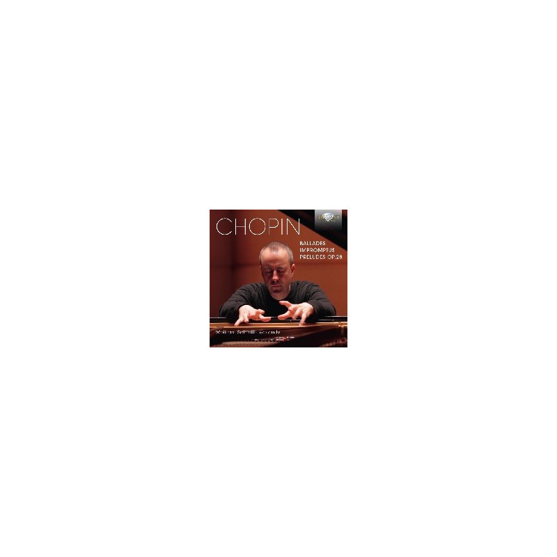 BALLATE, IMPROVVISI, PRELUDI OP.28