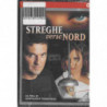 STREGHE VERSO NORD