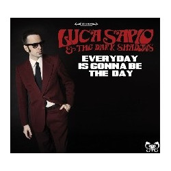 EVERYDAY IS GONNA BE THE DAY