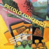 PICCOLO CONCERTOS - CONCERTI PER OTTAVIN