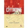 CITTADINE SI DIVENTA - LA STORIA DEL VOTO ALLE DONNE