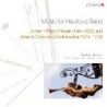 MUSIC FOR HAUTBOIS BAND - EINE LUSTIGE F