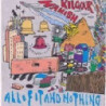 ALL OF IT AND NOTHING