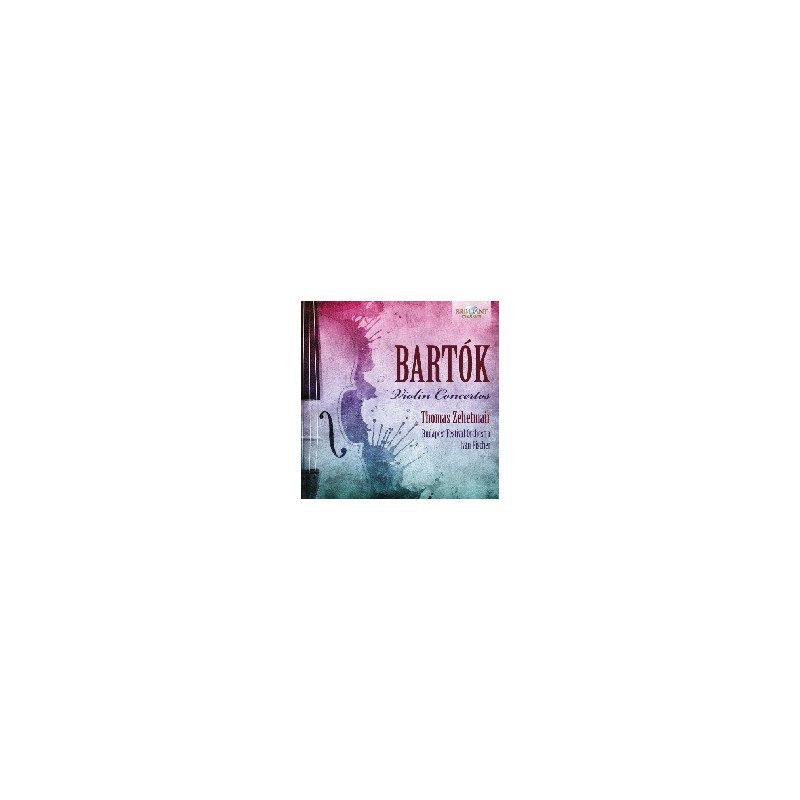 BARTOK: VIOLIN CONCERTOS