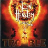 TROUBLE