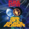 FEAR OF A BLACK PLANET