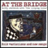 AT THE BRIDGE