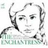 THE ENCHANTRES (CHARODEIKA, OPERA IN 4 A
