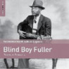 THE ROUGH GUIDE TO BLIND BOY FULLER