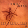 HIGH WIRE -