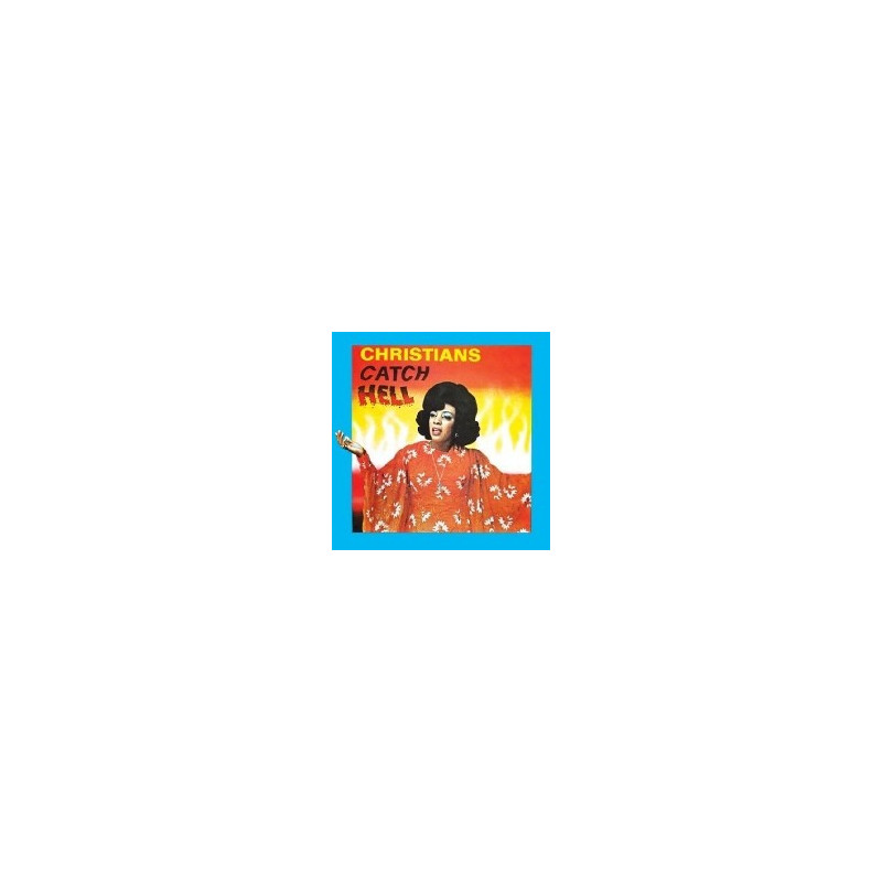 CHRISTIANS CATCH HELL -GOSPEL ROOTS 1976