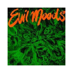EVIL MOODS
