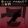 BITCH MAGNET