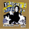 THATCHER'S CHILDREN