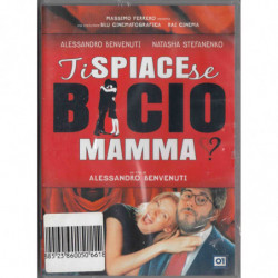 TI SPIACE SE BACIO MAMMA