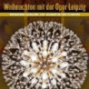 WEIHNACHTEN MIT DER OPER LEIPZIG - NATAL