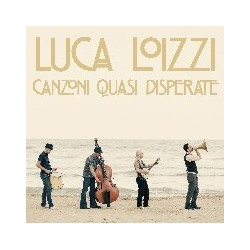 CANZONI QUASI DISPERATE