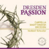 DRESDEN PASSION ("PASTICCIO SPIRITUALE")
