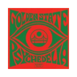 GOLDEN STATE PSYCHEDELIA