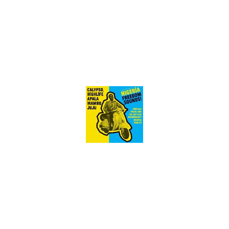 NIGERIA FREEDOM SOUNDS!CALYPSO, HIGHLIFE