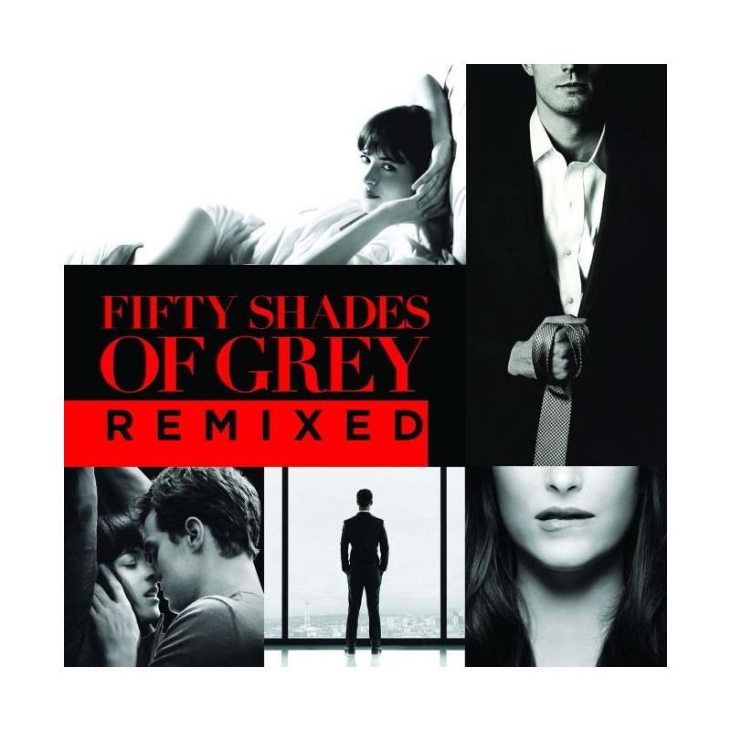 FIFTY SHADES OF GREY - REMIXED