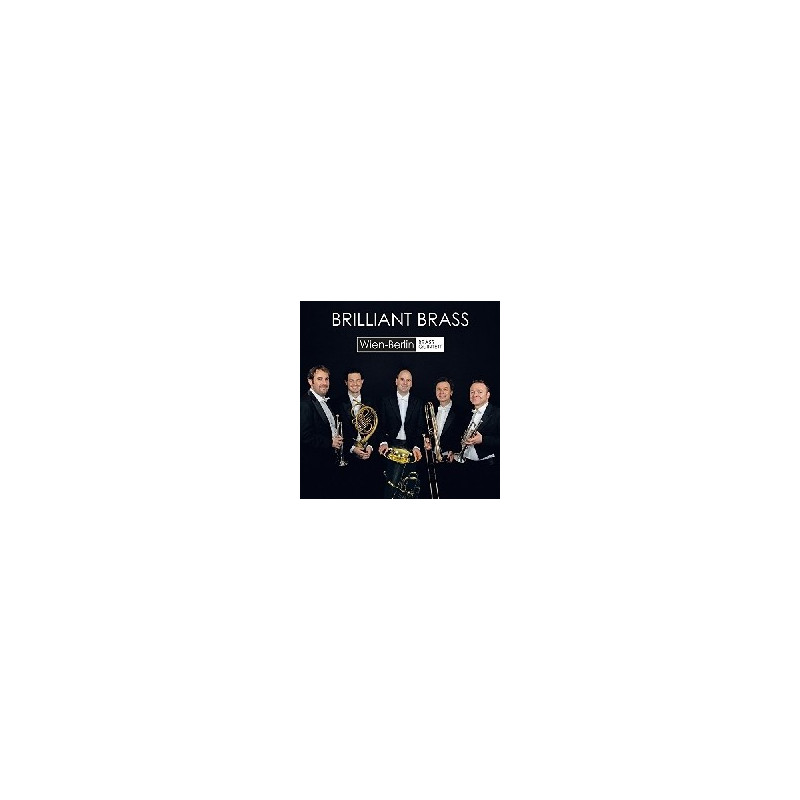 BRILLIANT BRASS (MUSICHE PER QUINTETTO D