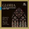 GLORIA - HIGHLIGHTS OF SACRED CHORAL MUS