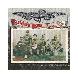 BLOODY WAR SONGS 1924-1939