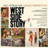 WEST SIDE STORY: JAZZ IMPRESSIONS - UNIQ