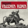 VECCHIA ROMA