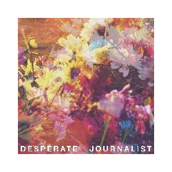 DESPERATE JOURNALIST