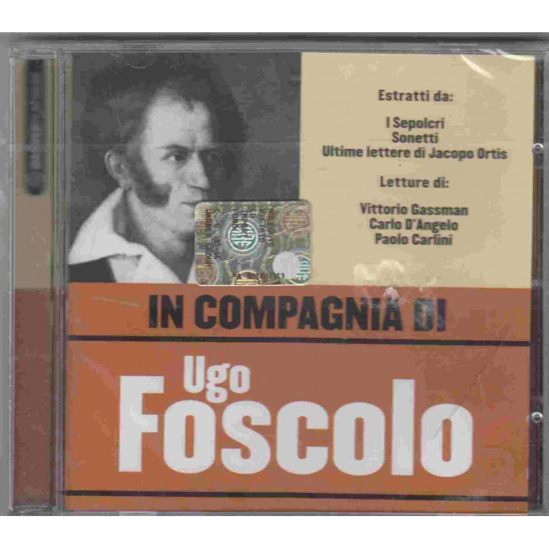 IN COMPAGNIA DI UGO FOSCOLO