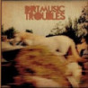 TROUBLES