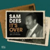 IT S OVER - 70S SONGWRITER DEMOS & MASTE